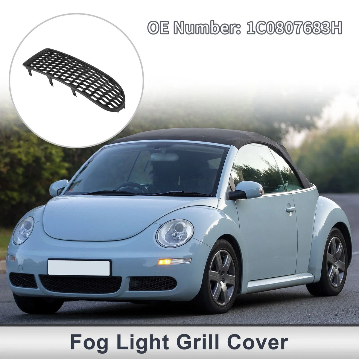 1 Pc Fog Light Grill for Volkswagen Beetle (2006–2010) No. 1C0807683H