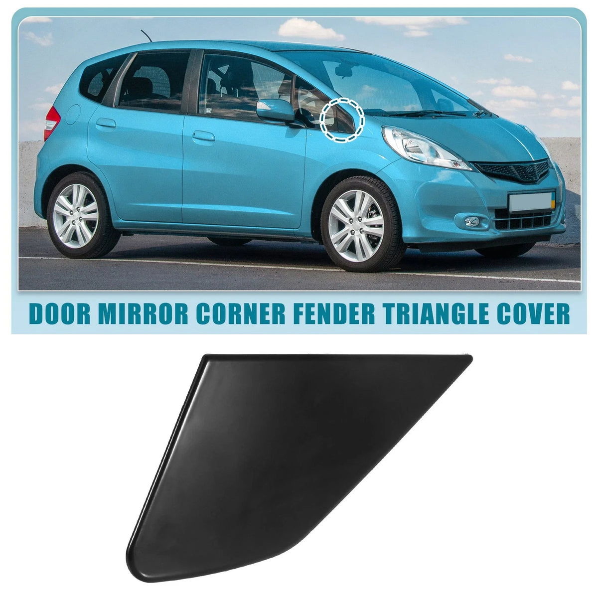 Right Door Mirror Corner Fender Triangle Cover for Honda Fit (2007–2014) No.75490-TF0-Y01