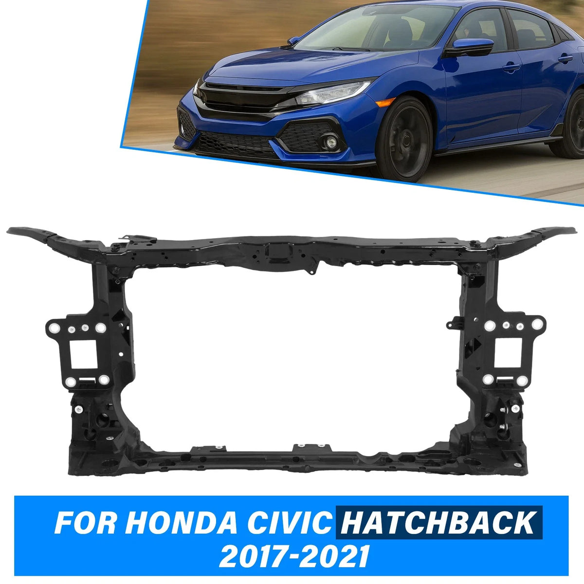Radiator Support Assembly for Honda Civic Hatchback 2017-2021