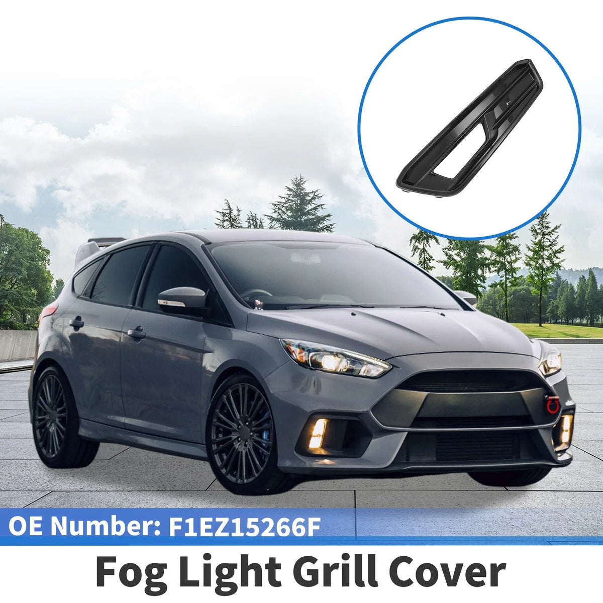 Fog Light Grill for Ford Focus ST (2015–2018) No.F1EZ15266F