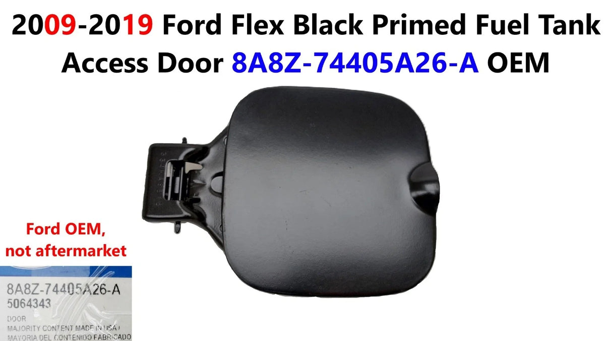 Fuel Tank Access Door Black Primed 2009–2019 for Ford Flex 8A8Z-74405A26-A