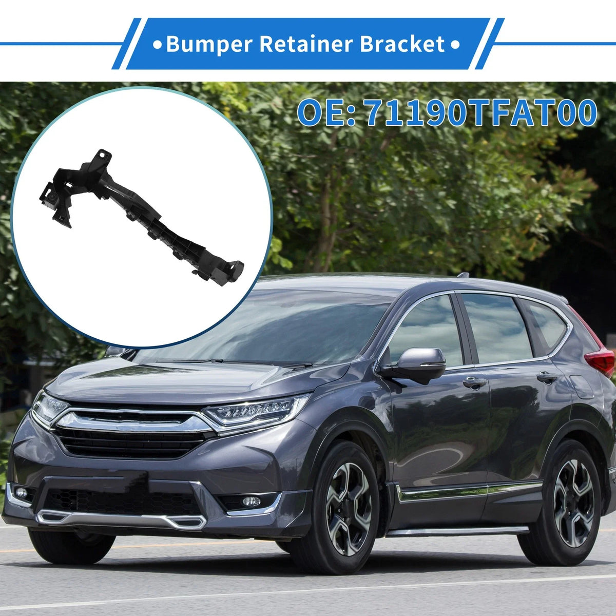 Front Left Bumper Retainer Bracket No. 71190TFAT00 for Honda CR-V (2015–2016)
