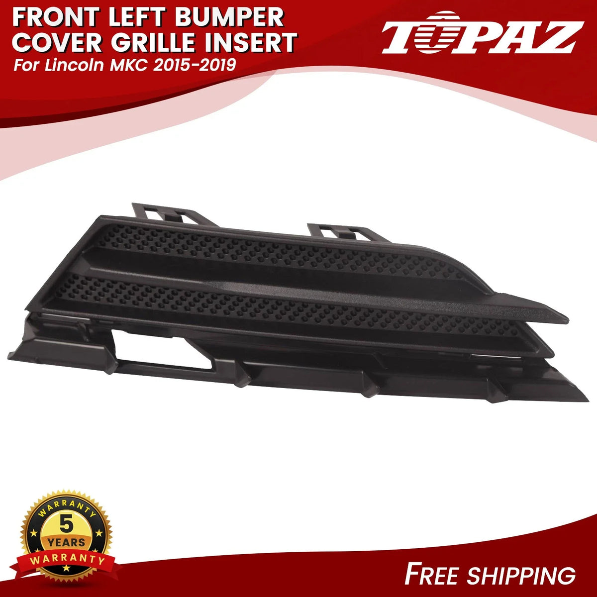 Front Bumper Cover Grille Insert for Lincoln MKC (2015–2019)