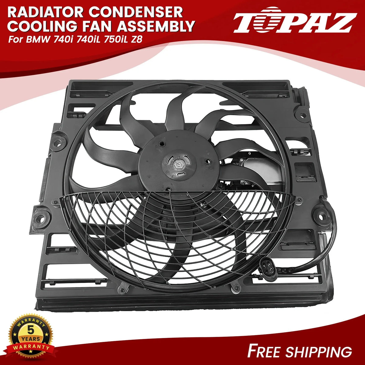 Cooling Fan Assembly for BMW 740i 740iL 750iL Z8 (1994–2003)