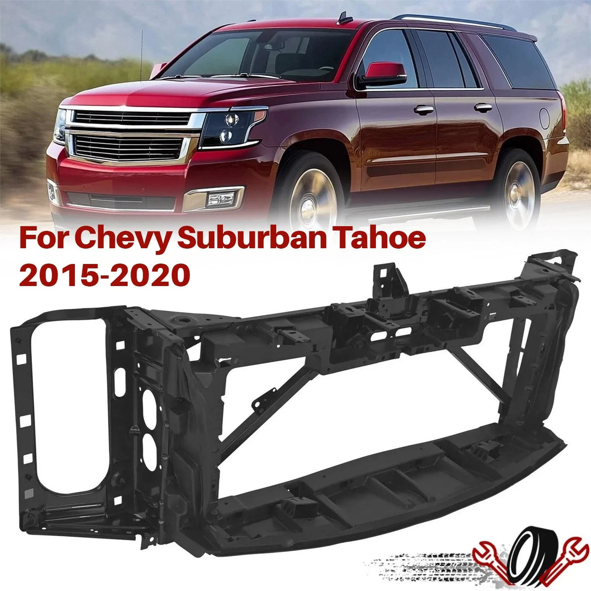 Radiator Support Grill for Chevy Suburban Tahoe (2015–2020)