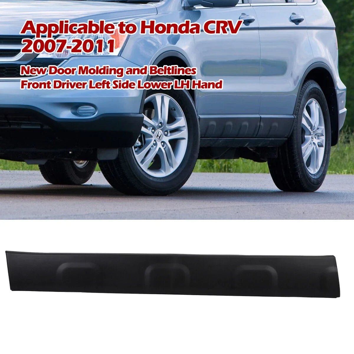 Door Molding for Honda CR-V (2007–2011) Front Driver Left Side Lower