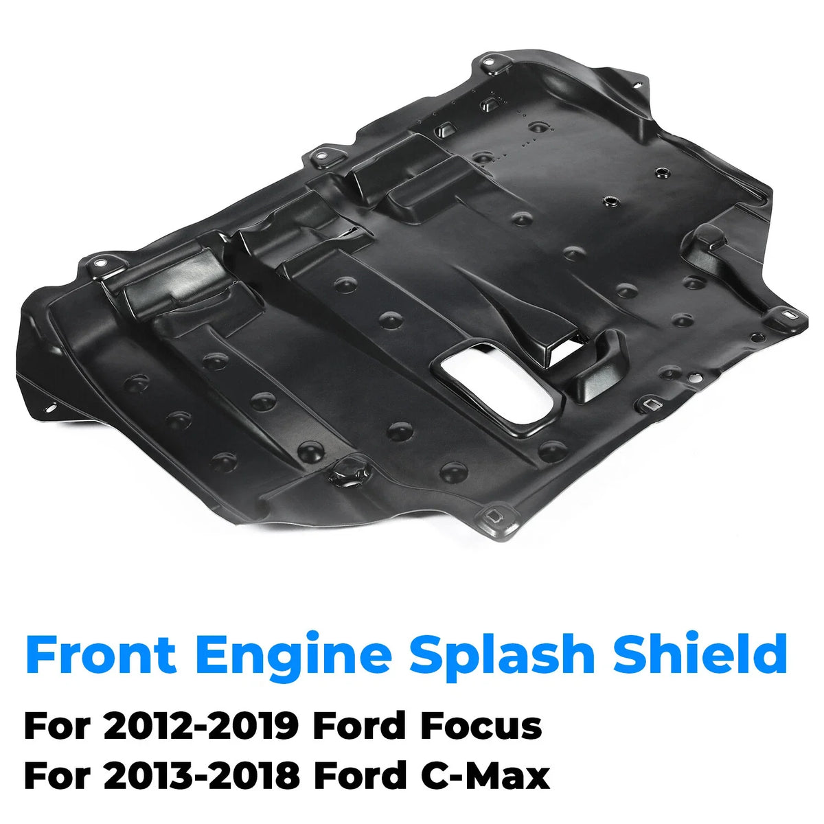 Engine Protection Splash Shield for 2012-2018 Ford Focus 2.0L