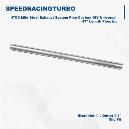 47" Length 4" OD Exhaust System Pipe - Universal Mild Steel