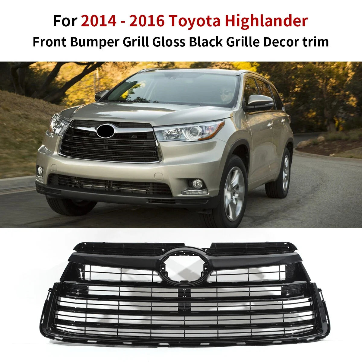 Gloss Black Front Bumper Upper Grille for Toyota Highlander (2014–2016)