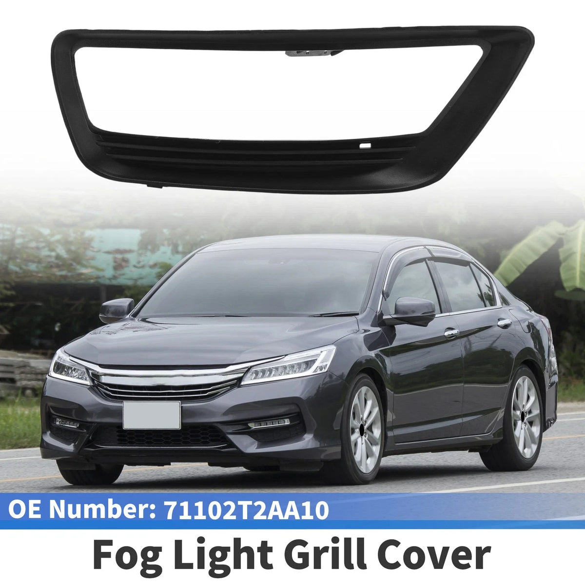 Front Right Fog Light Grill No. 71102T2AA10 for Honda Accord (2013–2015)