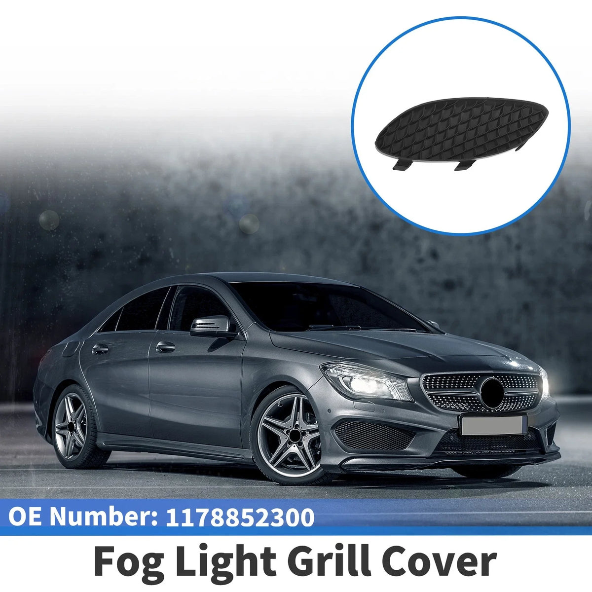1 Pc Fog Light Grill for Mercedes-Benz CLA250 (2014–2019) No.1178852300 Black