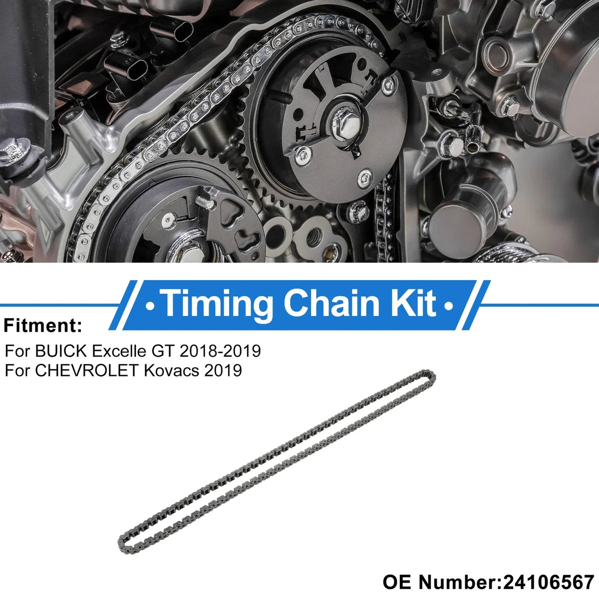 Timing Chain Kit for Buick Excelle GT (2018–2019) No. 24106567