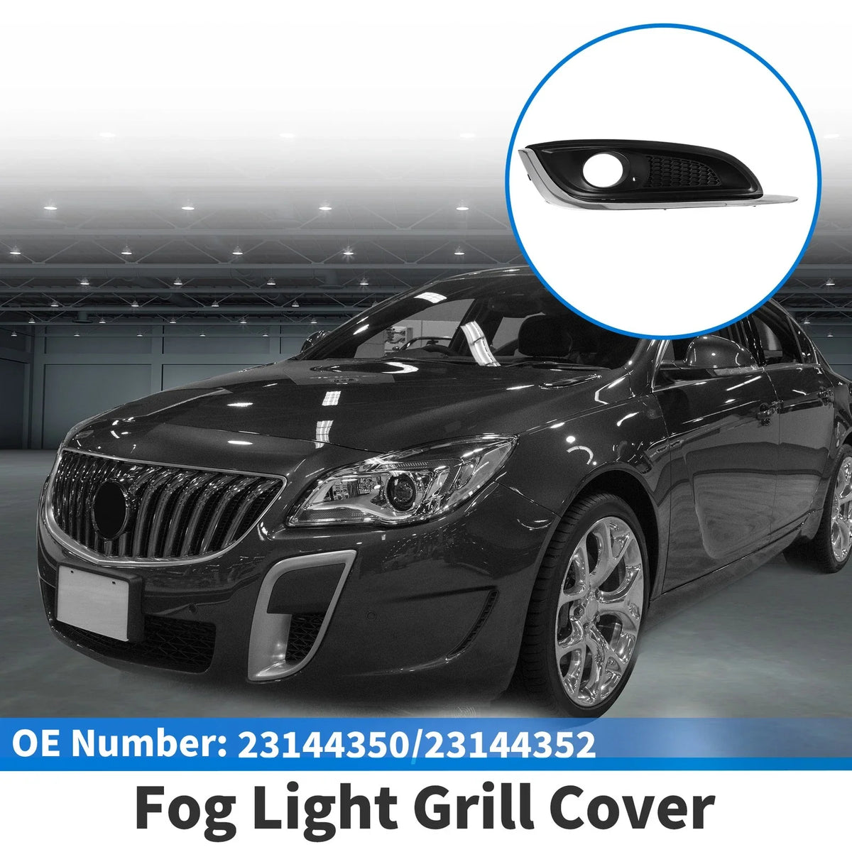1 Pc Fog Light Grill for Buick Regal (2014–2017) No. 23144350
