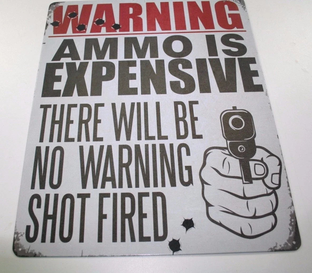 Tin Sign Warning Ammo is Expensive - Gun Decor