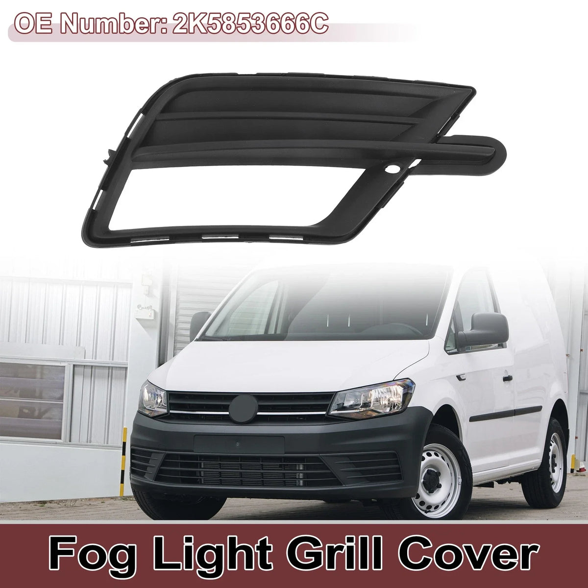 1 Pc Fog Light Grill for Volkswagen Caddy (2015–2020) No. 2K5853666C