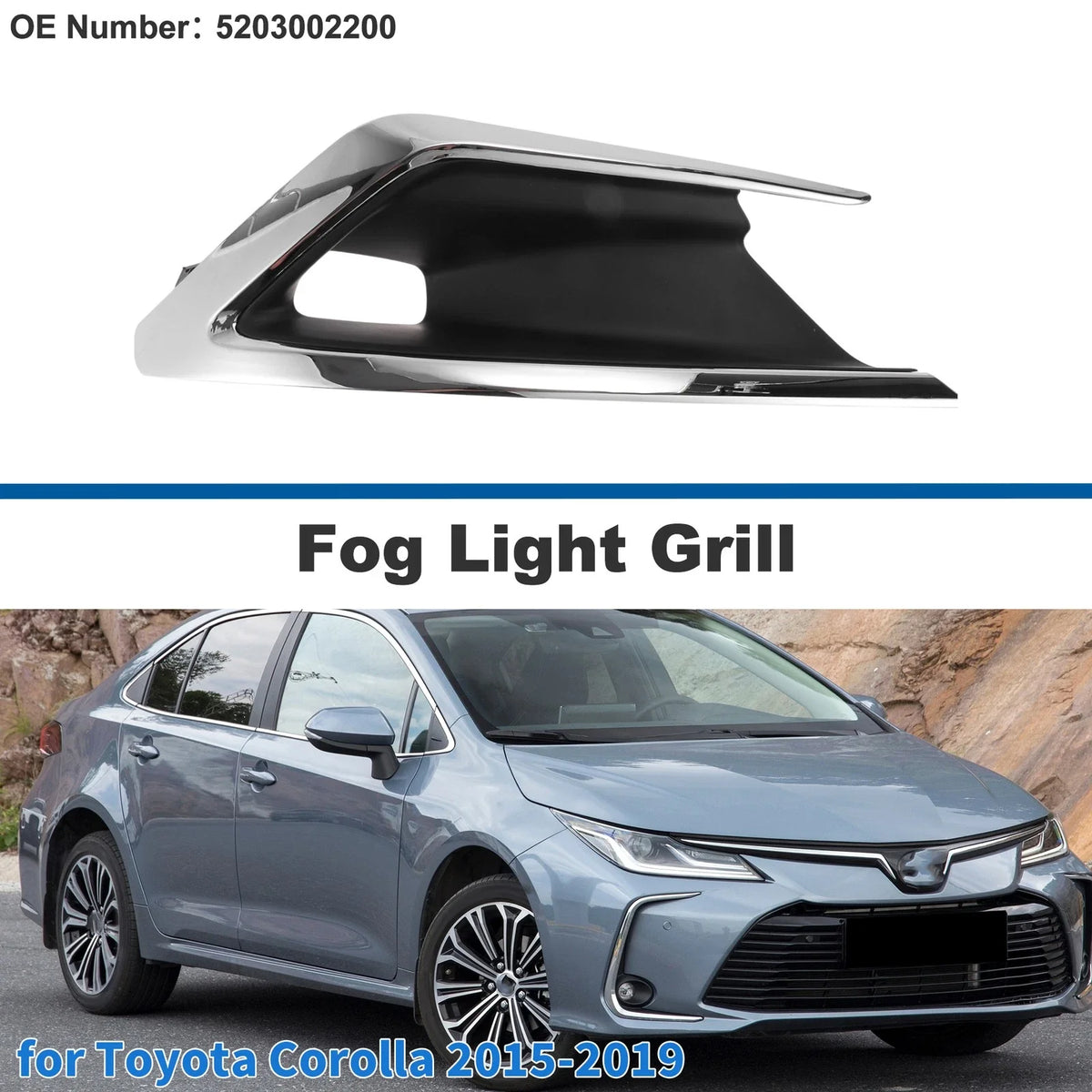 Front Right Fog Light Grill No. 5203002200 for Toyota Corolla (2015–2019)