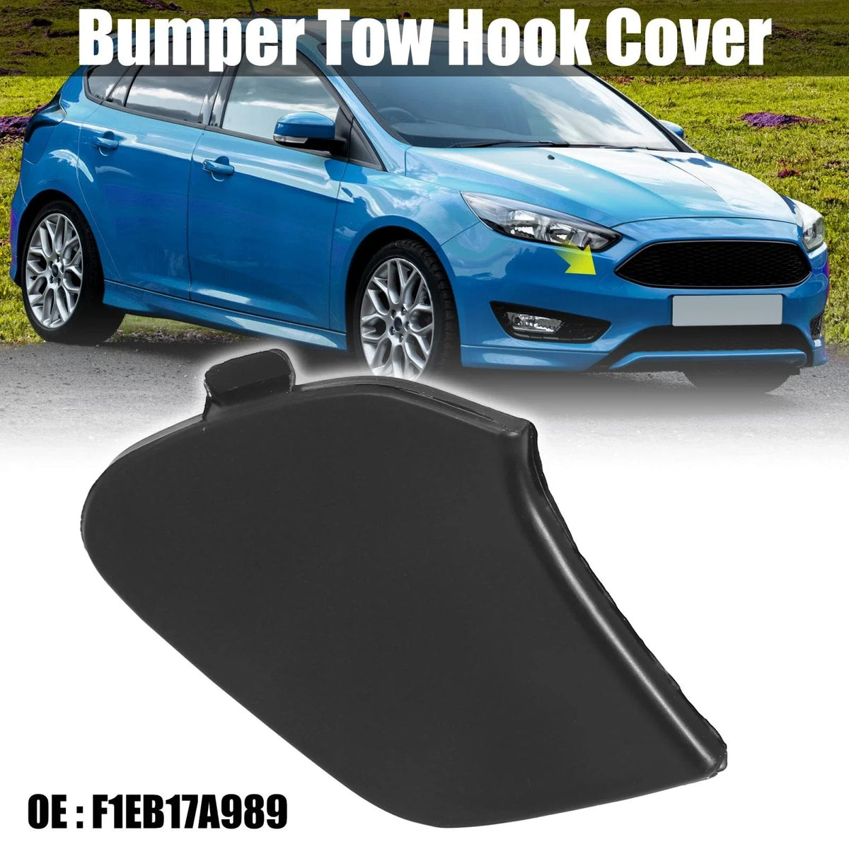 Front Bumper Tow Hook Cover F1EB17A989 for Ford Focus MK3 (2014–2018)