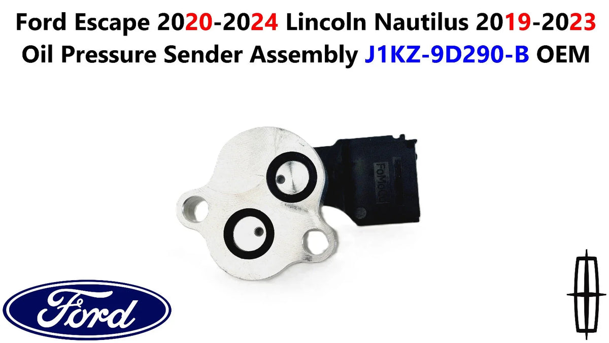Oil Pressure Sender Assembly for Escape 2020-2024 & Lincoln Nautilus