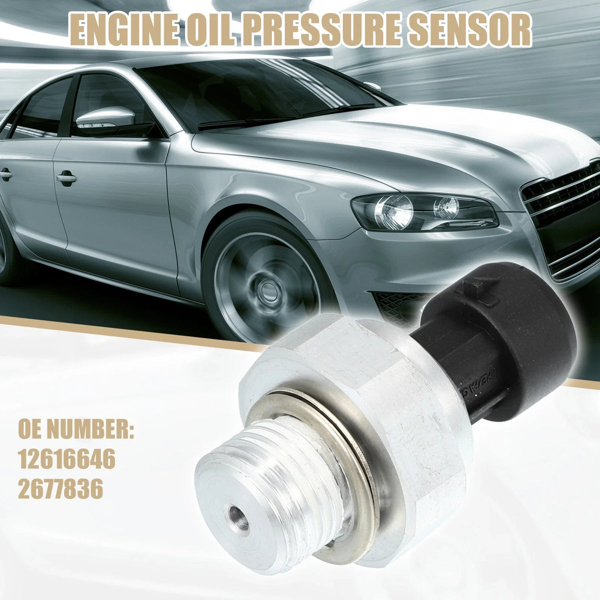 Engine Oil Pressure Sensor for Buick Cadillac Chevy (2000–2023) 12616646 12677836