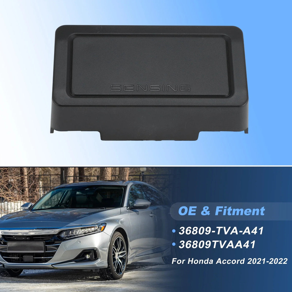 Distance Sensor Milliwave Radar Cover for Honda Accord (2021–2022) 36809-TVA-A41