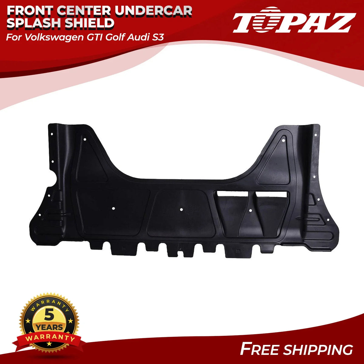 Front Center Undercar Splash Shield for Volkswagen GTI Golf Audi S3 (2015–2021)