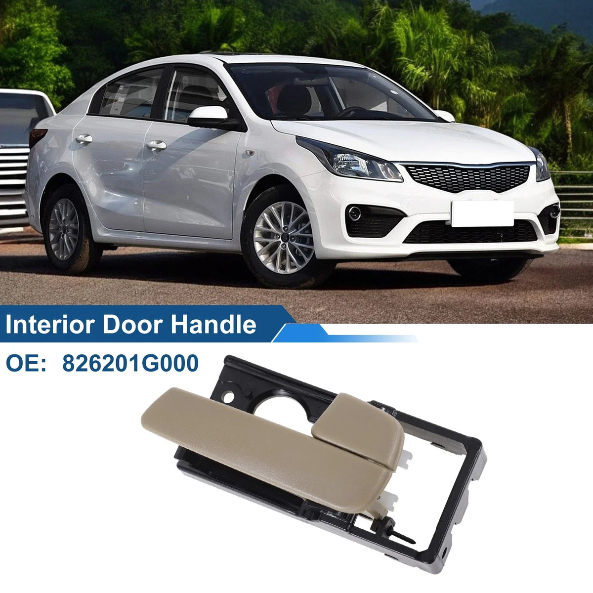 Front Driver Side Interior Door Handle for Kia Rio (2012–2017) No. 826201G000 Beige Black