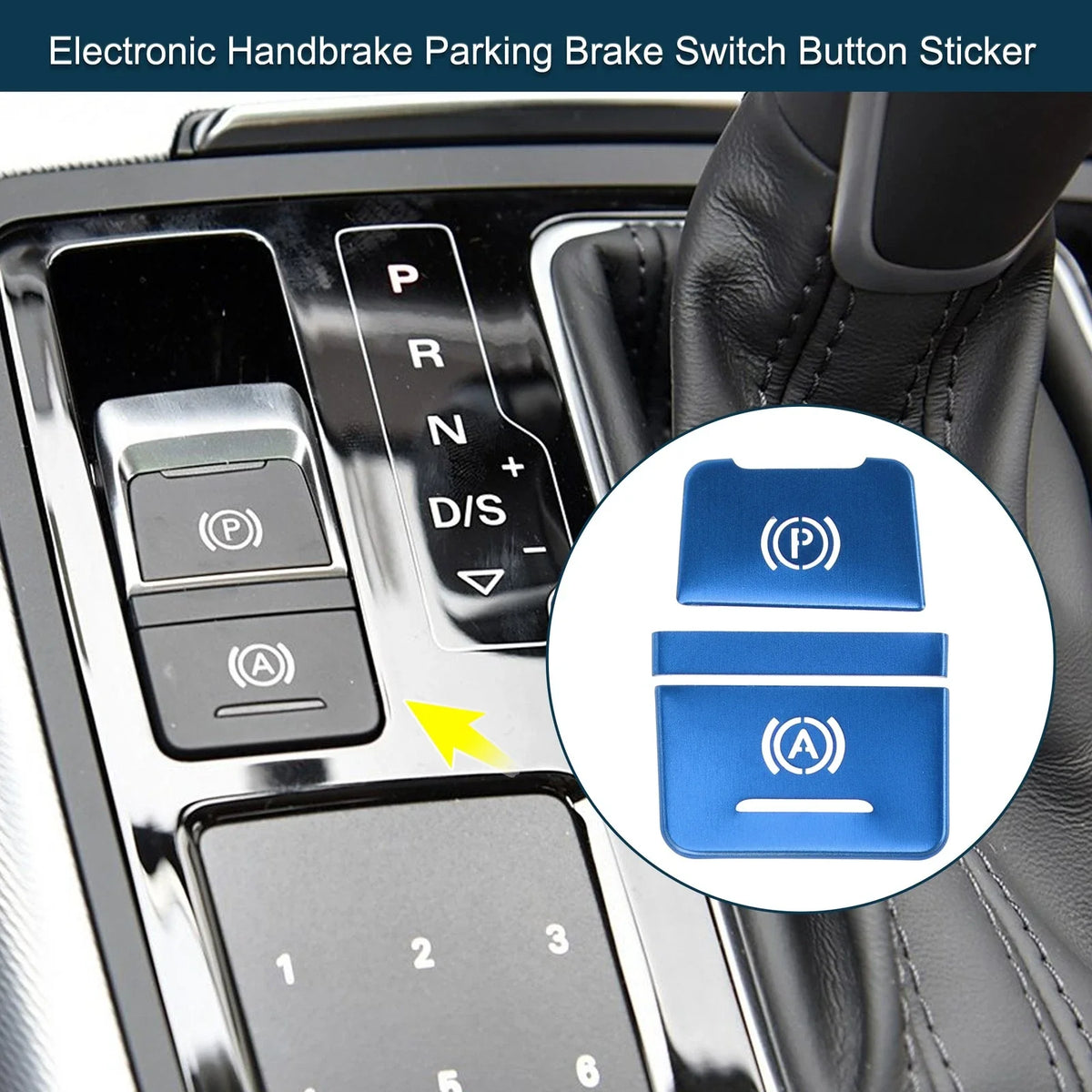 Electronic Handbrake Switch Button Sticker for Audi A6 C7 (2011–2018) Blue