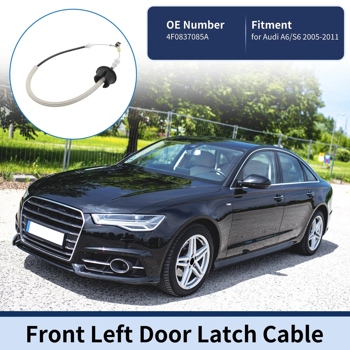 Door Latch Cable No. 4F0837085A for Audi A6/S6 (2005–2011) Front Left