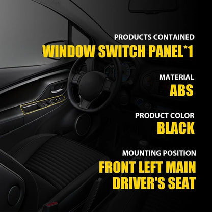 Left Side Bezel Cover for Door Window Switch - Toyota Yaris 2012-2014