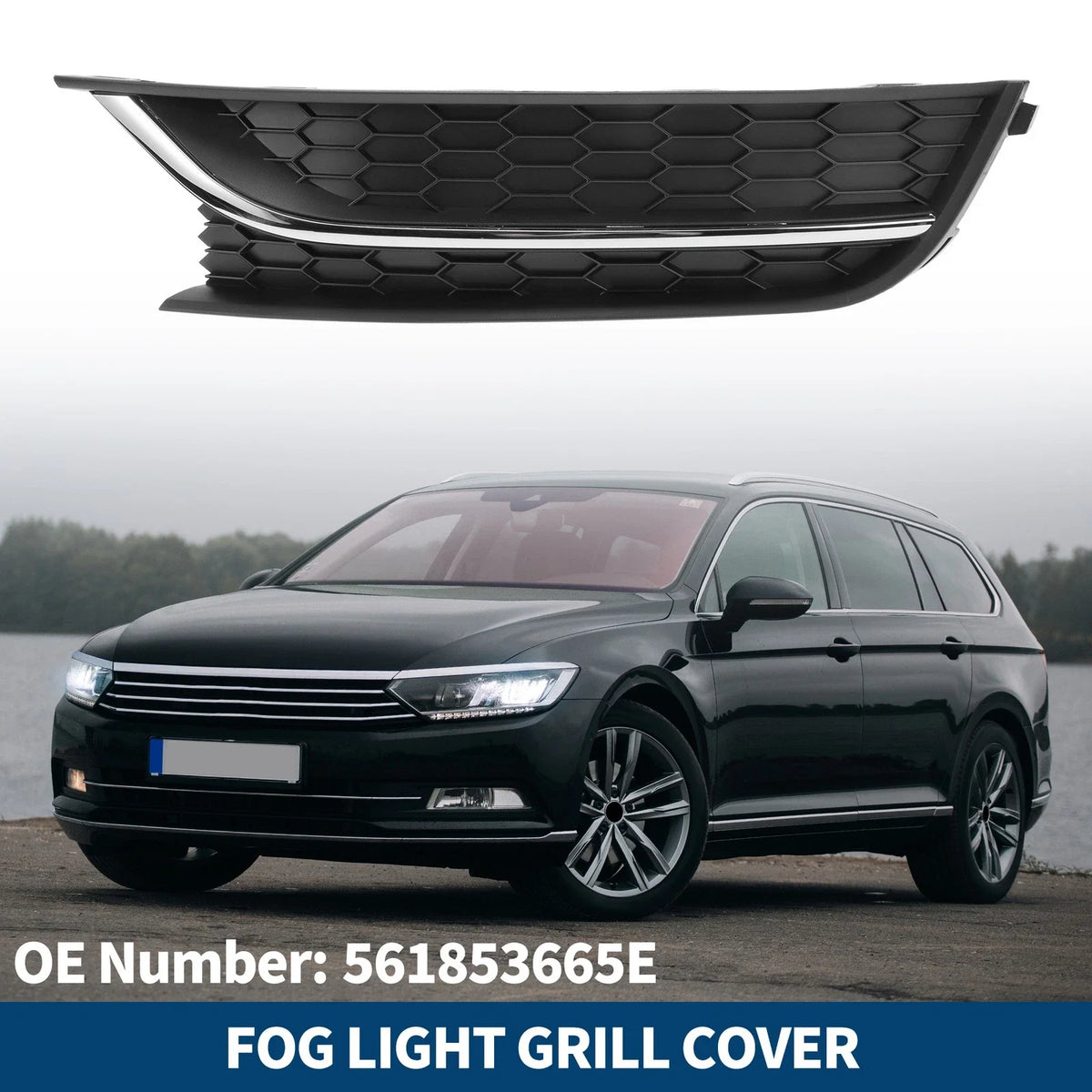 1pc Fog Light Grill for Volkswagen Passat (2012–2015) No. 561853665E