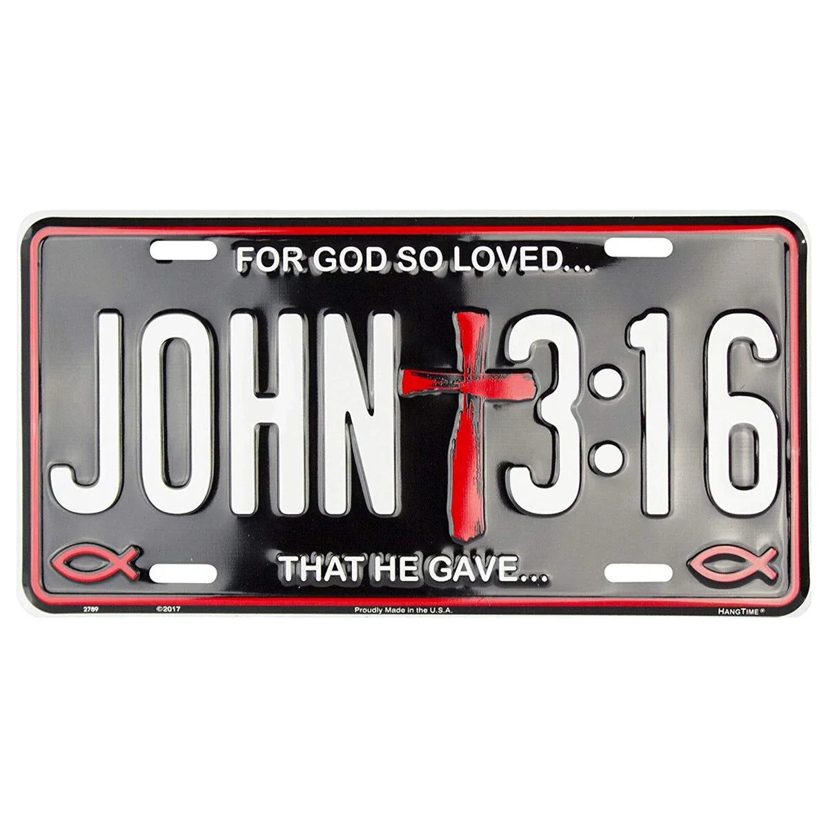 Aluminum License Plate Tag for John 3:16 Religious Christian (6 x 12)