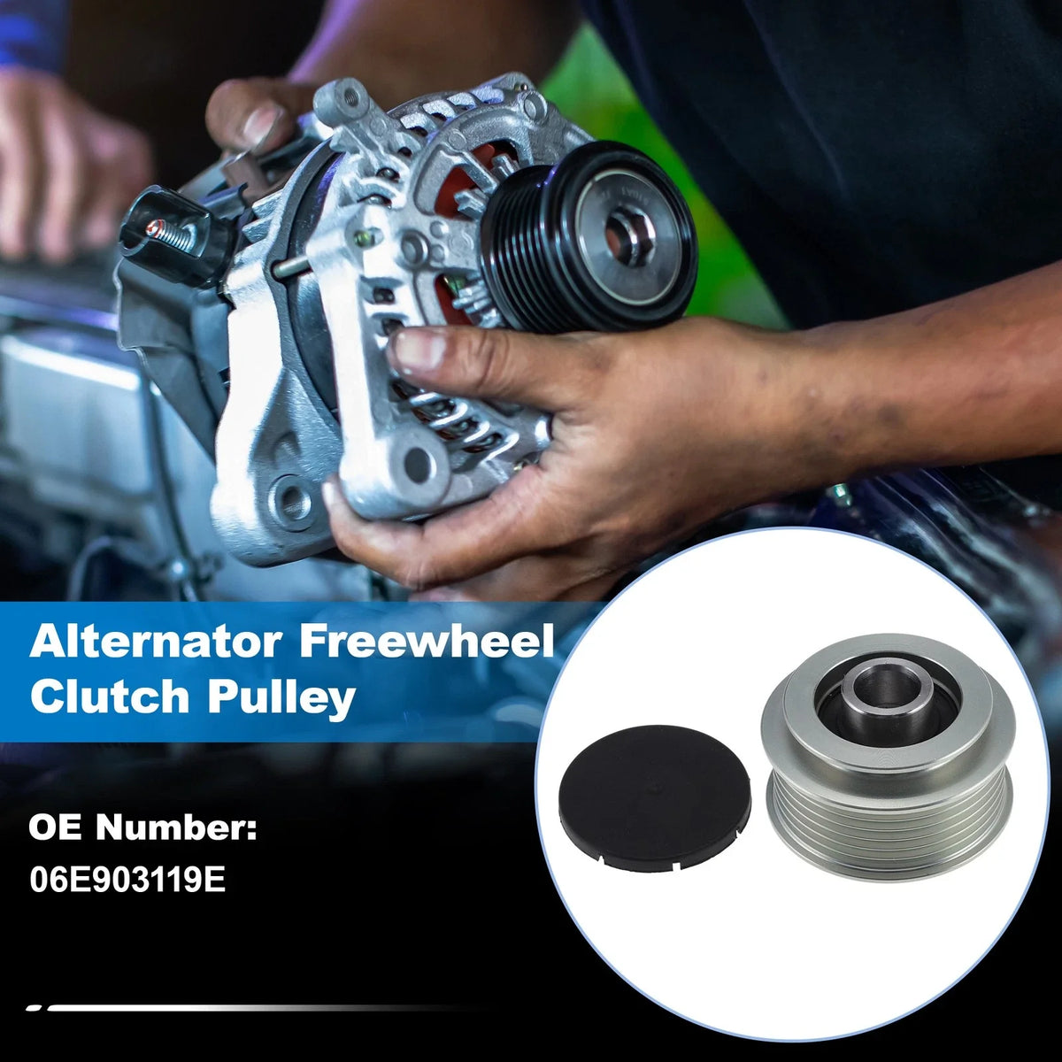 Alternator Freewheel Clutch Pulley 06E903119E for Audi A4 (2004–2011)