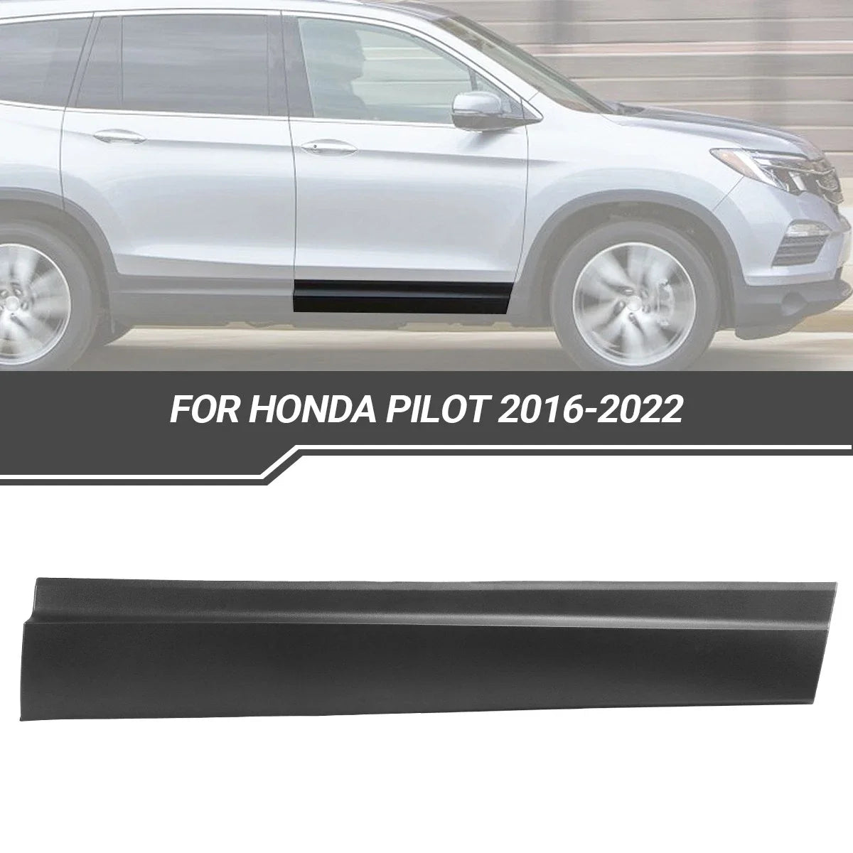Lower Door Molding for Honda Pilot (2016–2023)
