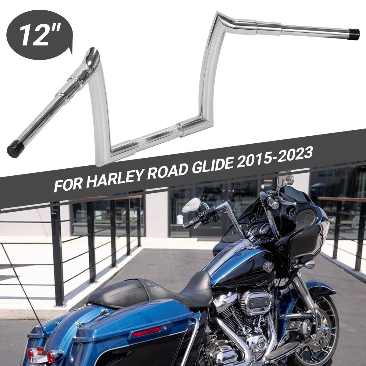 Chrome 12" Rise Ape Hanger Handlebar for Harley Road Glide (2015–2023)