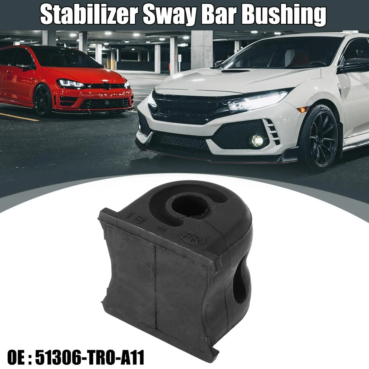 Front Left Stabilizer Sway Bar Bushing for Honda Civic (2012–2016) 51307-TR0-A11