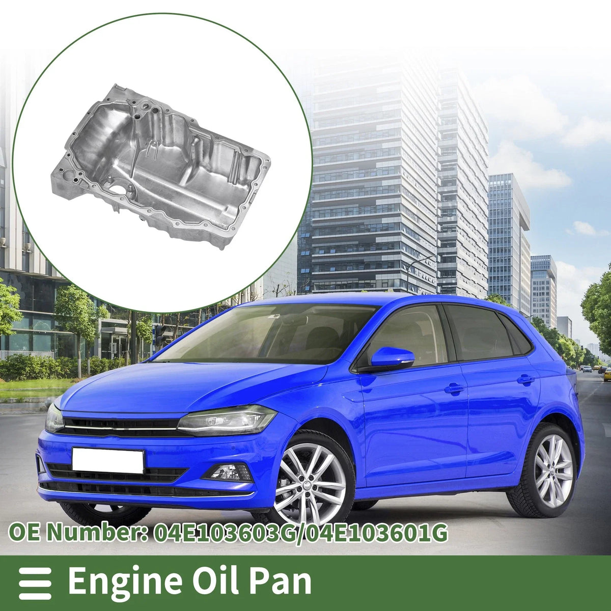 1 Pc Engine Oil Pan for Volkswagen Polo (2014–2018) No.04E103603G Aluminum