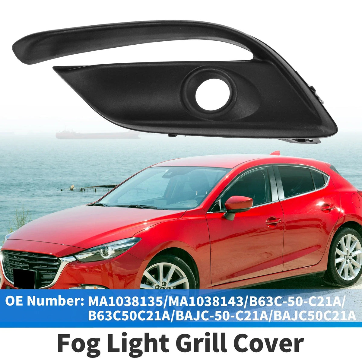 Front Left Fog Light Grill MA1038135/MA1038143 for Mazda 3 (2017–2018)