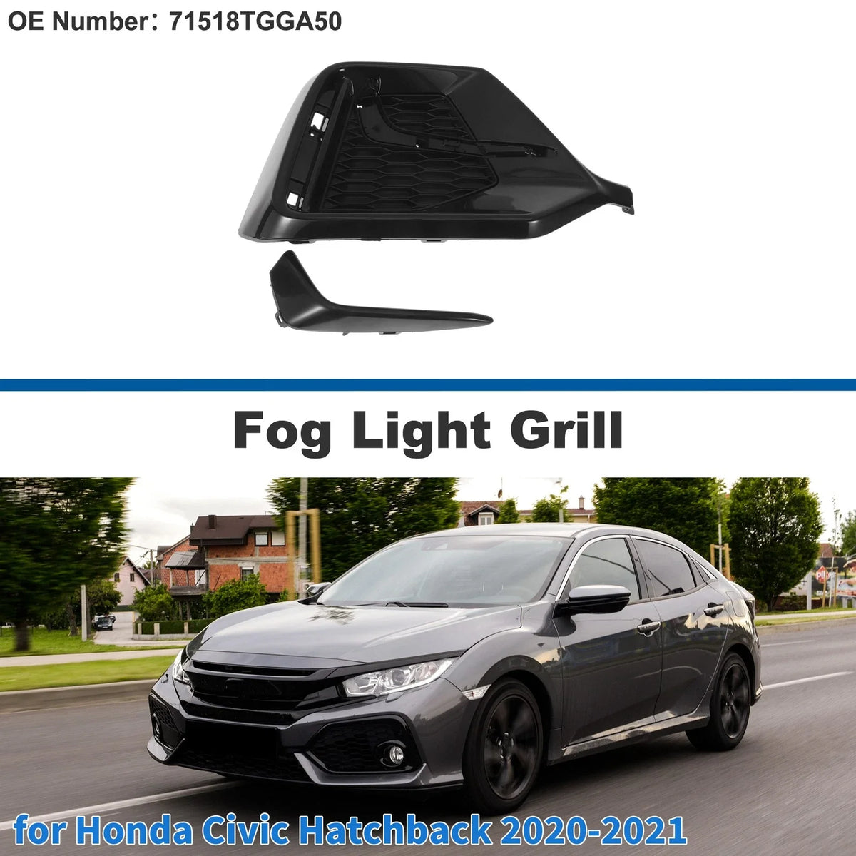 Rear Left Fog Light Grill No. 71518TGGA50 for Honda Civic Hatchback (2020–2021)
