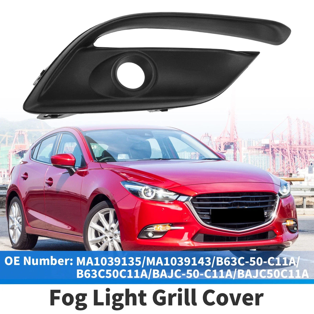 Front Right Fog Light Grill MA1039135/MA1039143 for Mazda 3 (2017–2018)