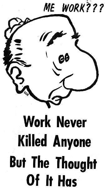 Man Cave Sign - Work Never Killed Anyone - Office Garage Decor